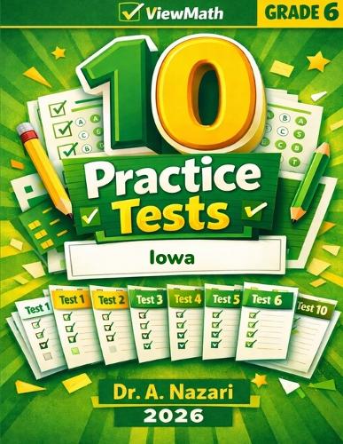 10 Iowa ISASP Grade 6 Math Practice Tests
