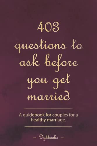 403 questions to ask before you get married
