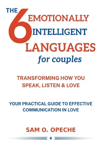 The 6 Emotionally Intelligent Languages for Couples