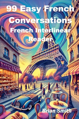 99 Easy French Conversations