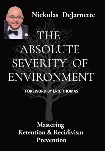The Absolute Severity of Environment