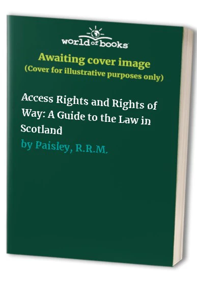 Access Rights and Rights of Way
