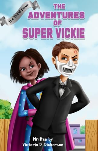 The Adventures of Super Vickie