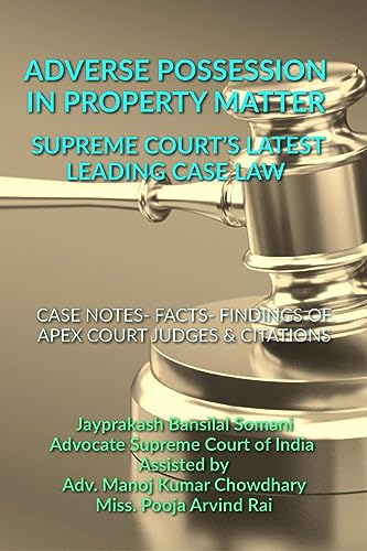 Adverse Possession in Property Matter - Supreme Court's Latest Leading Case Laws