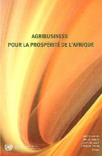 Agribusiness Pour La Prosperite De L'Afrique