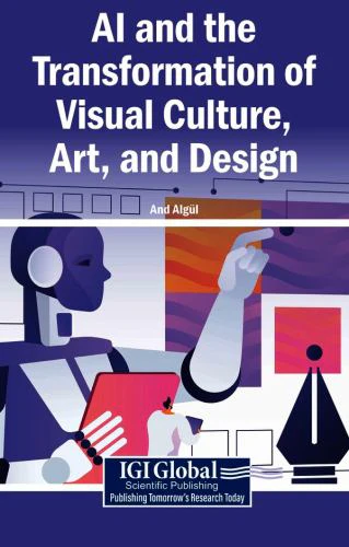 AI and the Transformation of Visual Culture, Art, and Design