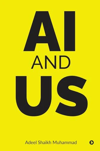 Ai and Us