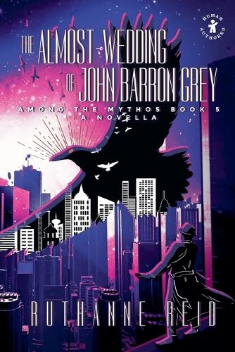 The Almost-Wedding of John Barron Grey