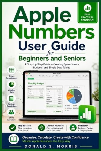 Apple Numbers User Guide for Beginners and Seniors