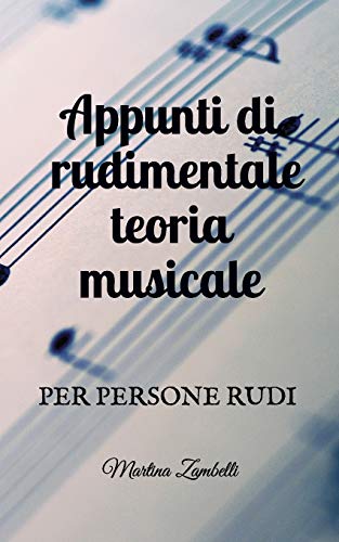Appunti di rudimentale teoria musicale
