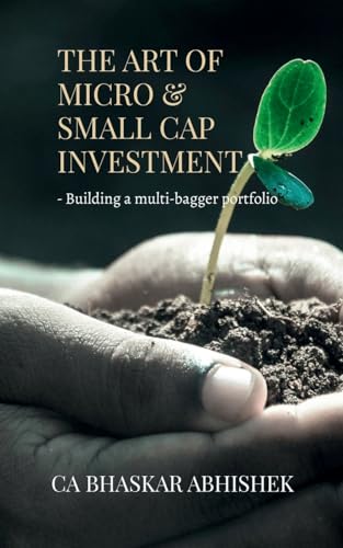 The Art of Micro & Small Cap Investment