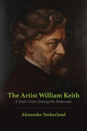The Artist William Keith