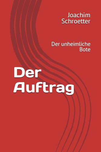 Der Auftrag