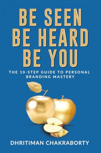 Be Seen, Be Heard, Be You