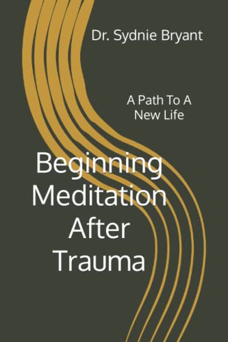 Beginning Meditation After Trauma