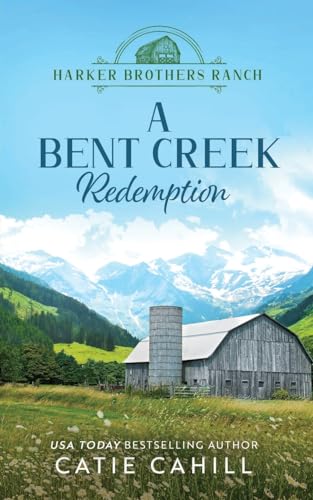 A Bent Creek Redemption