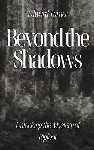 Beyond the Shadows