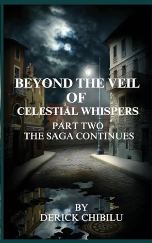 Beyond the Veil of Celestial Whispers