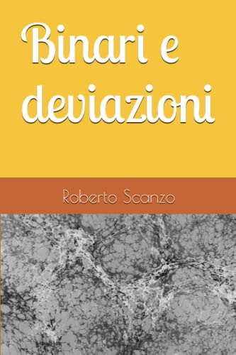 Binari e deviazioni