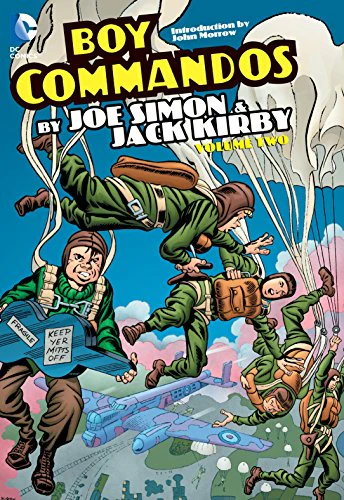 Boy Commandos By Joe Simon And Jack Kirby Vol. 1
