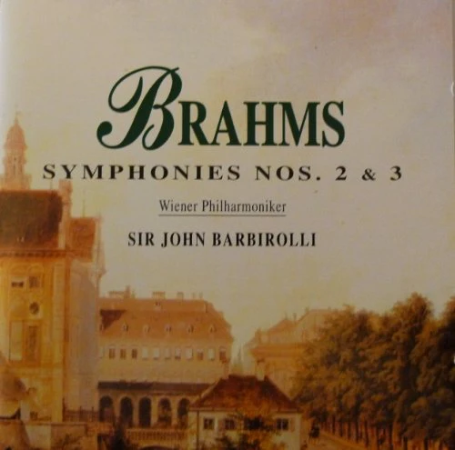 Brahms;Symphonies Nos.2 & 3