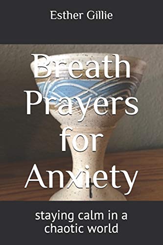 Breath Prayers for Anxiety