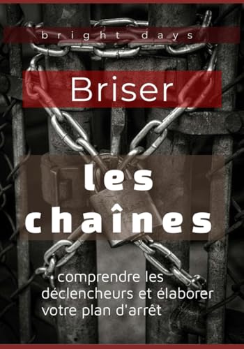 Briser les chaînes