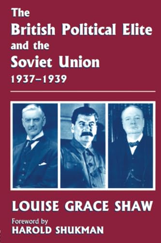 The British Political Elite and the Soviet Union