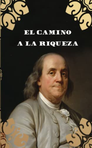 El Camino a la Riqueza (Traducción)