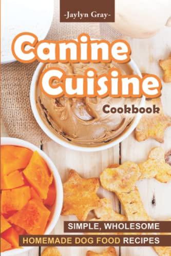 Canine Cuisine Cookbook
