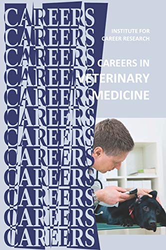 Careers in Veterinary Medicine