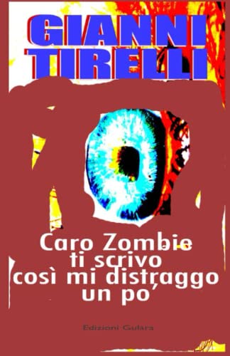 Caro zombie ti scrivo