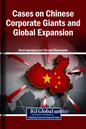 Cases on Chinese Corporate Giants and Global Expansion