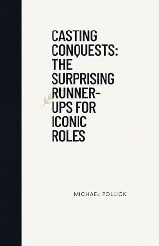 Casting Conquests