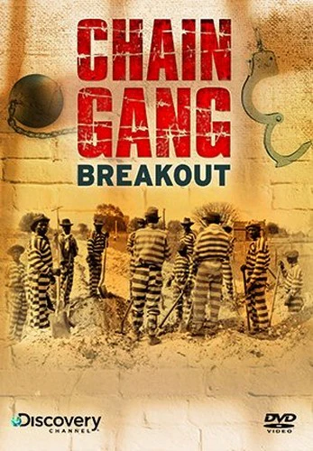 Chain Gang Breakout [DVD]