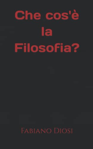 Che cos'è la Filosofia?