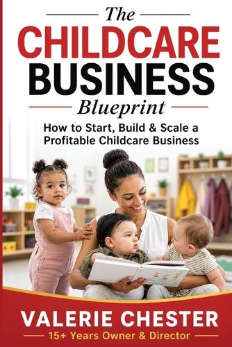 The Childcare Business Blueprint
