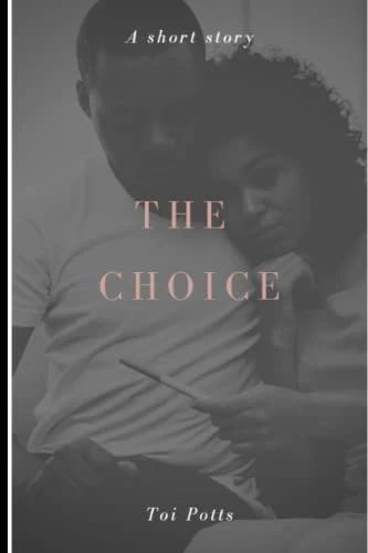 The Choice