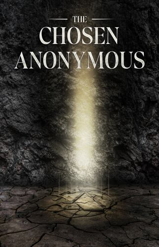 The Chosen Anonymous