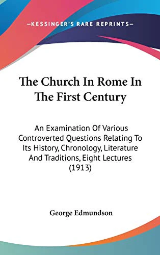 The Church In Rome In The First Century