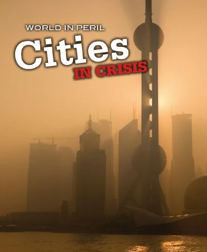 Cities in Crisis