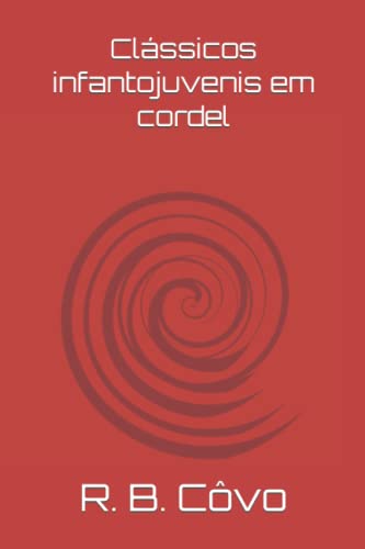 Clássicos infantojuvenis em cordel
