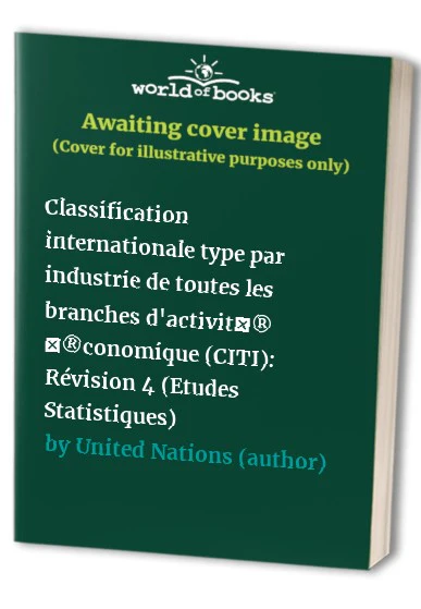 Classification Internationale Type, Par Industrie, De Toutes Les Branches D'activité économique (CITI)