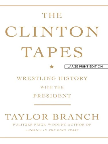 The Clinton Tapes