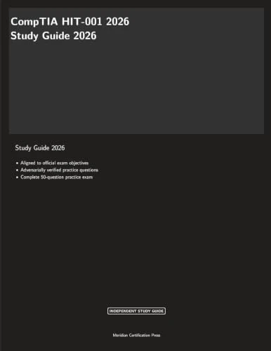 CompTIA HIT-001 2026 Study Guide
