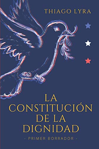 La Constitución de la Dignidad