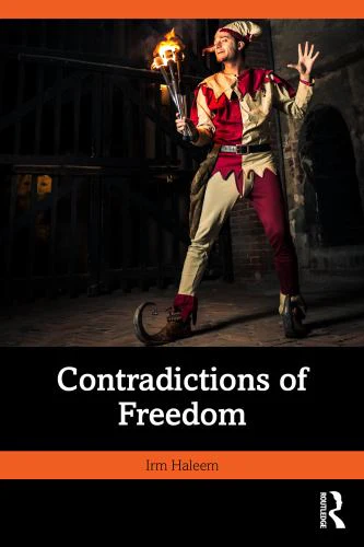 Contradictions of Freedom