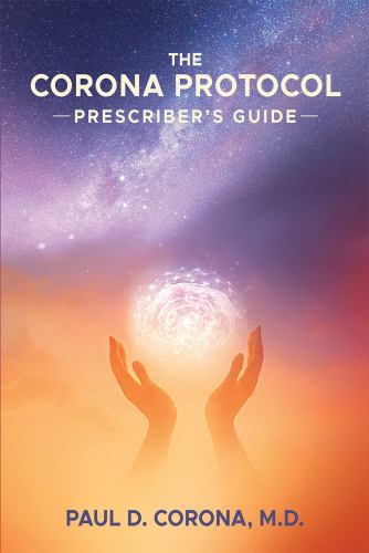The Corona Protocol Prescriber's Guide
