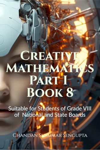 Creative Mathematics Part I Book 8