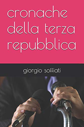 cronache della terza repubblica